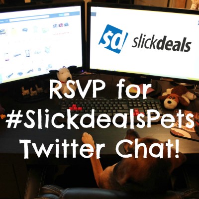 RSVP for #SlickdealsPets Twitter Chat!