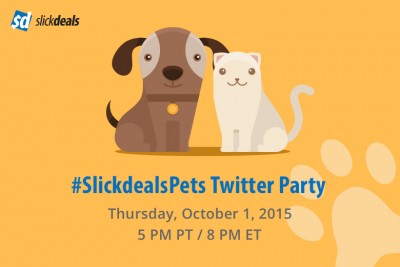 Join us for #SlickdealsPets Twitter Party