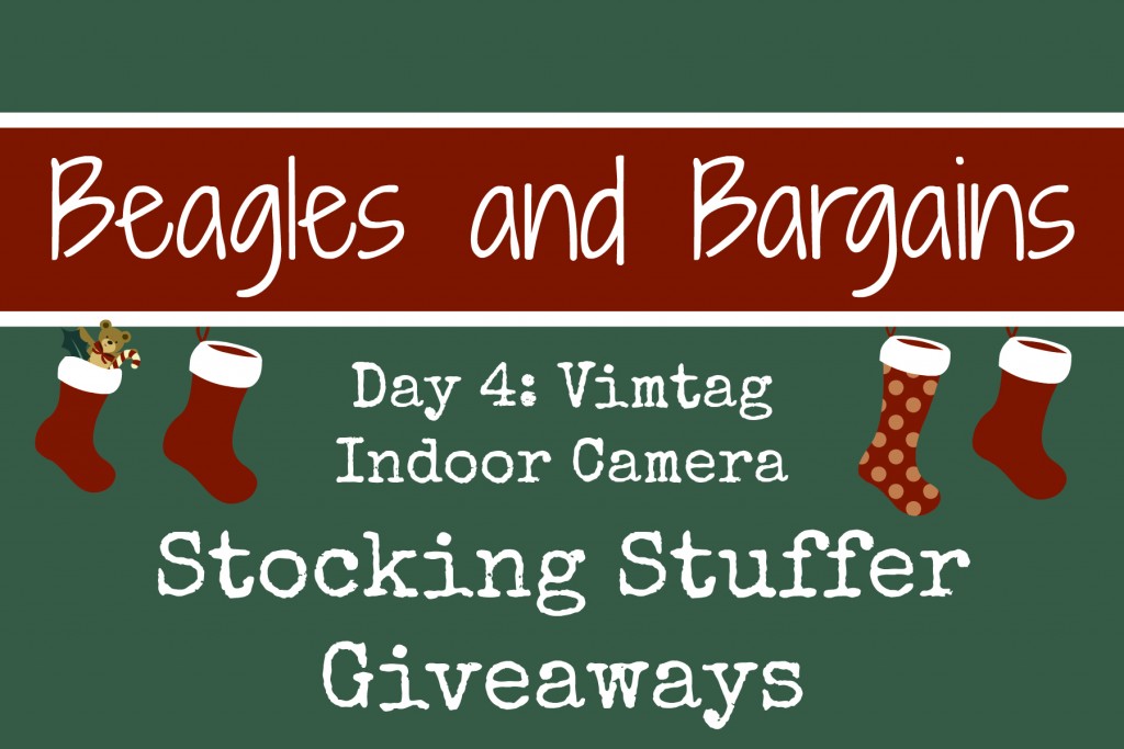 Beagles & Bargains Stocking Stuffer Giveaways 2015 - Day 4 - Vimtag Indoor Camera